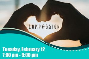 Self-Compassion Support Group - February 12