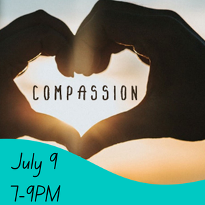 Self Compassion Support Group - July