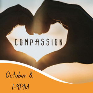 Self Compassion Support Group - October 8th,