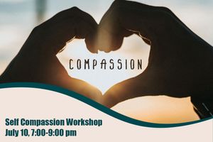 Self-Compassion Support Group - July 10