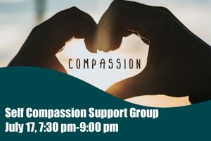 Self-Compassion Support Group - July 17
