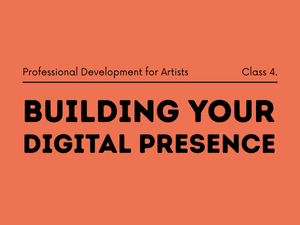 Building Your Digital Presence | Thursday, August 6 2026 | 6 - 8 PM