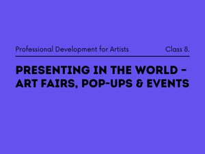 Presenting in the World | Wednesday, August 12 2026 | 6 - 8 PM
