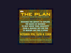 The Plan | Thursdays, April 2, 9, 16 2026 | 6-8pm