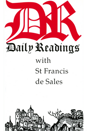 Daily Readings With St. Francis de Sales