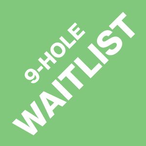 Waitlist: Golf 9-Hole Women's