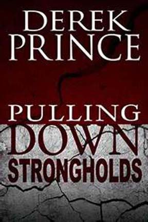 Pulling Down Strongholds