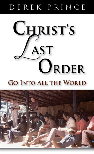 Christ's Last Order