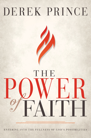 The Power of Faith