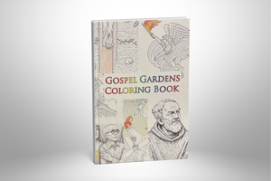 Gospel Gardens Coloring Book