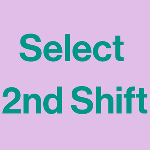 Select Second Shift
