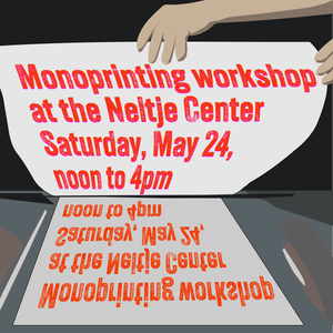 Printmaking Workshop at The Neltje Center