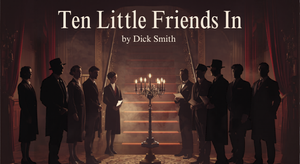 10 Friends Murder Mystery Play
