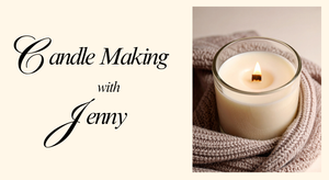 Candle Making with Jenny