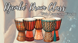 Djembe Drums with Cameron