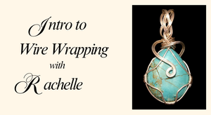 Introduction to Wire Wrapping