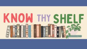 Know Thy Shelf: 5-6 Grade Reading Group