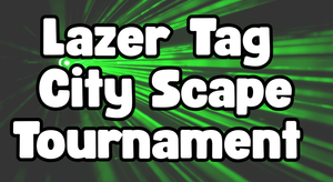 Lazer Tag Tournament