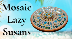 Beginner Mosaic Lazy Susans
