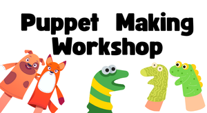 Puppet Making Workshop