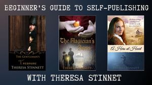 Beginner's Guide to Self-publishing with Theresa Stinnet