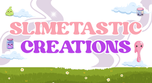 Slimetastic Family Creations