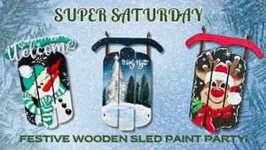 Super Saturday: Festive Wooden Sled Paint Party!