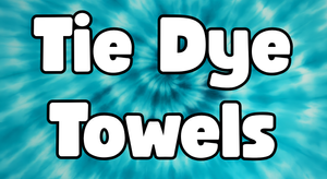 Tie Dye Towels