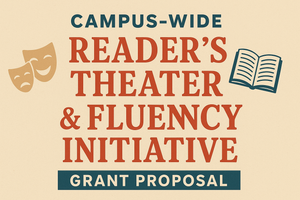 Campus-Wide Reader’s Theater & Fluency Initiative