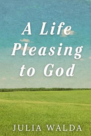 A Life Pleasing to God