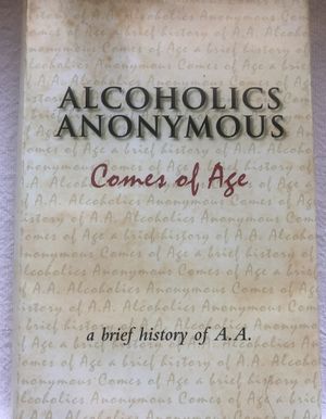 Alcoholics Anonymous Comes of Age (Hard Cover)