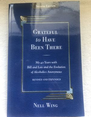 Grateful to Have Been There by Nell Wing (Soft Cover)