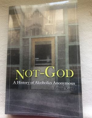 Not God (Soft Cover) by Ernie Kurtz