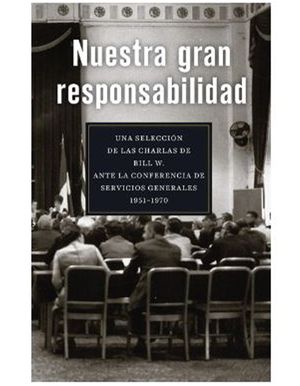 Nuestra Gran Responsabilidad (Tapa Blanda)