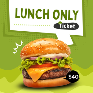 Lunch Only