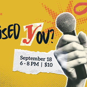 Who Raised You? Community Open Mic Night