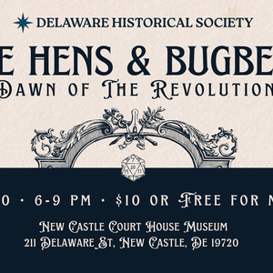 Blue Hens & Bugbears: Dawn of the Revolution