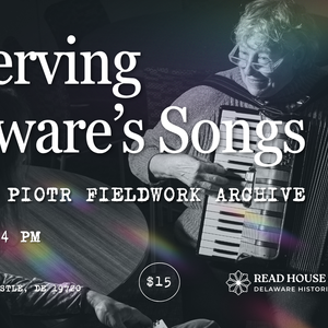 Preserving Delaware’s Songs