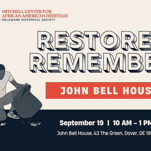 Restore & Remember: John Bell House