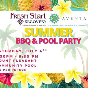 Aventa and Fresh Start Present our Summer Sober and Clean Pool Party and Barbecue