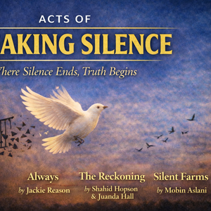 Acts of Breaking Silence